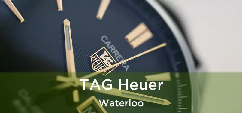  TAG Heuer Waterloo