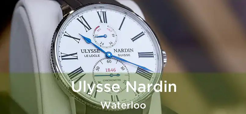  Ulysse Nardin Waterloo